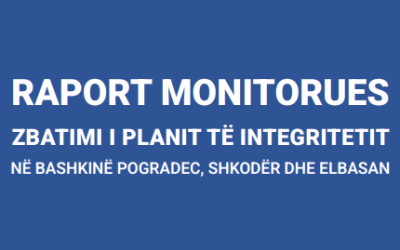 RAPORT MONITORUES ZBATIMI I PLANIT TË INTEGRITETIT